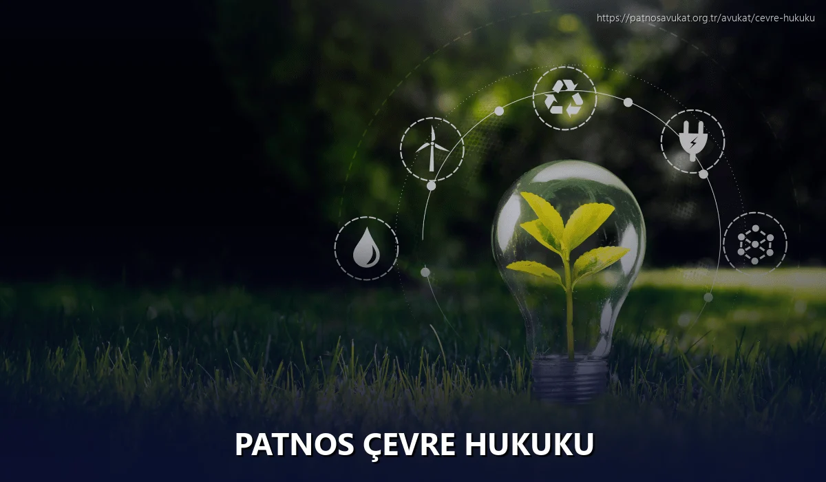 Patnos Çevre Hukuku