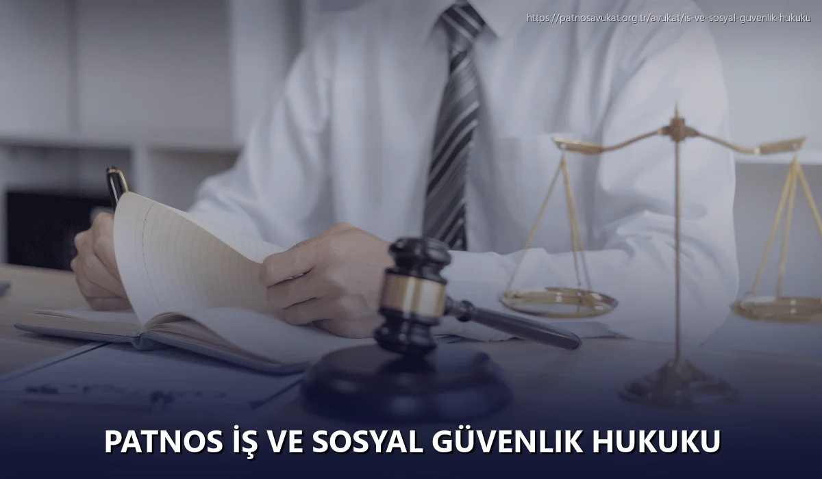 Patnos İş ve Sosyal Güvenlik Hukuku